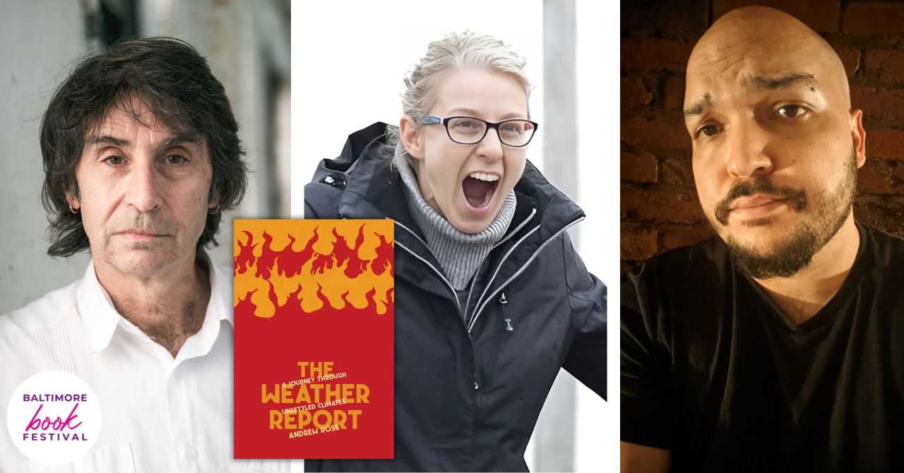 The Weather Report: A Journey Through Unsettled Climates, with Andrew Ross, Nicole Fabricant, and Max Alvarez