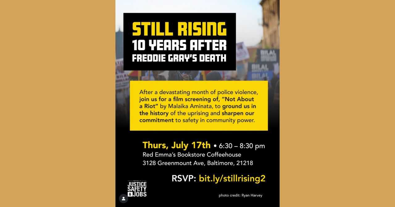 STILL RISING: 10 Years After Freddie Gray's Death with CJSJ