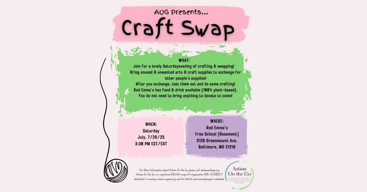 Arts & Crafts Swap Hosted by AOG (Autism On the Go)