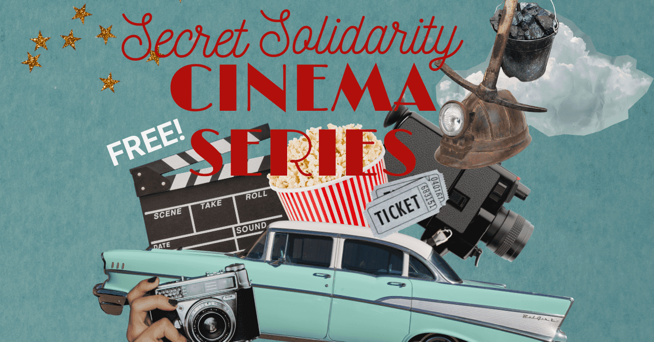 Solidarity Cinema Series: Mystery Movie!