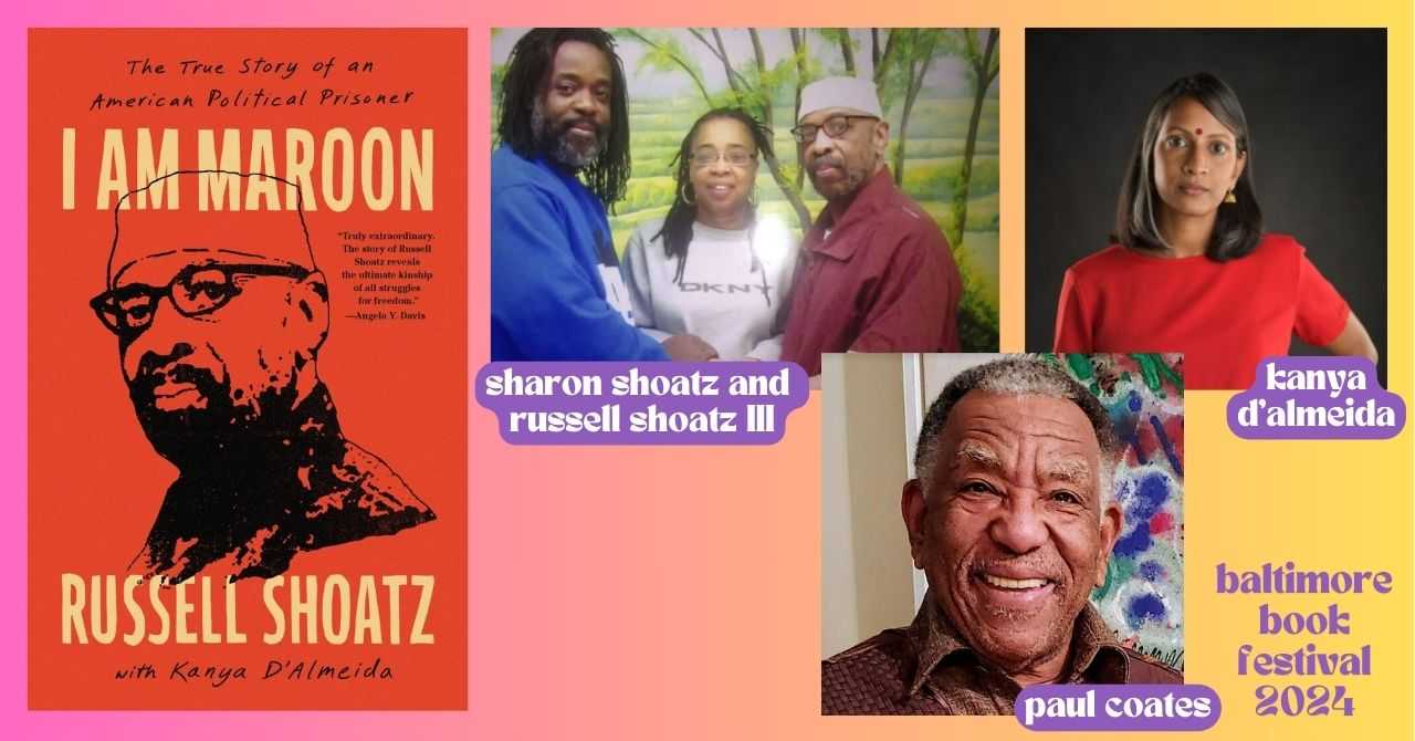 Kanya D’Almeida, Sharon Shoatz, Russell Shoatz III, & Paul Coates present "I Am Maroon: The True Story of an American Political Prisoner"