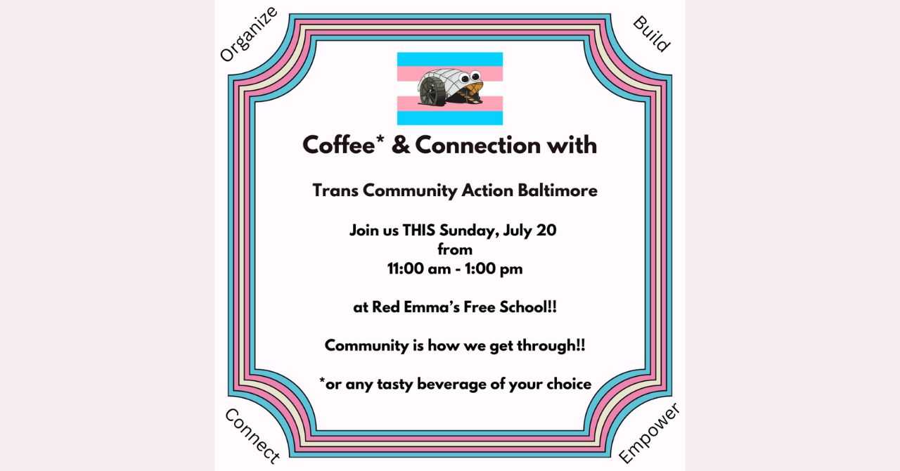Coffee & Connection with Trans Community Action Baltimore July 2025