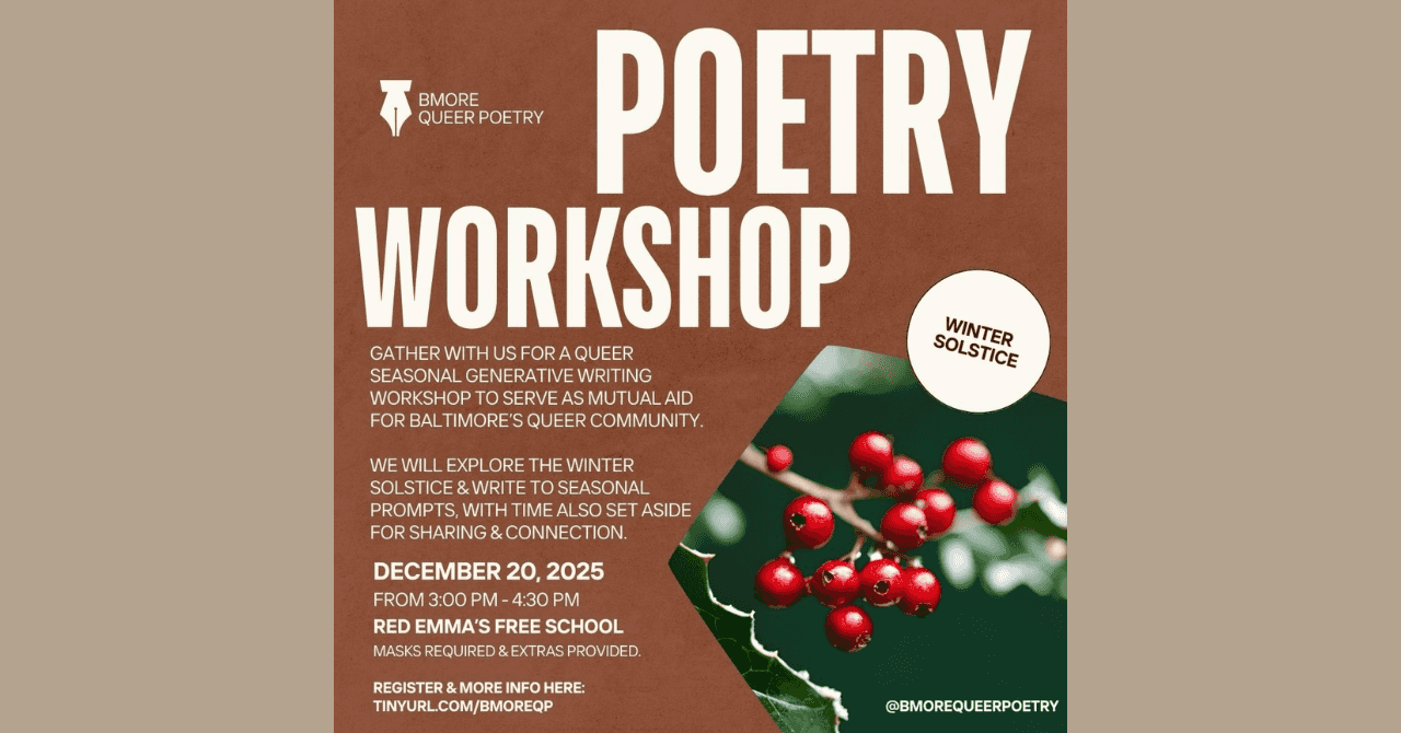 Bmore Queer Poetry Winter Solstice Writing Workshop