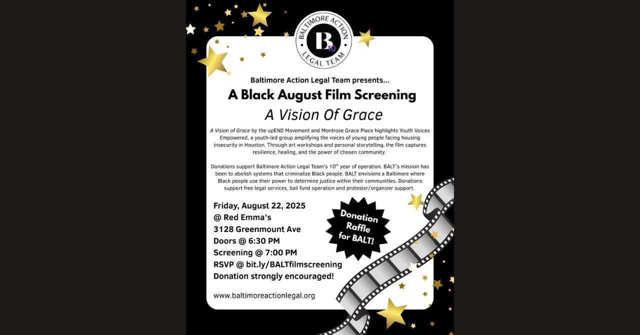 Black August Film Screening: A Vision of Grace (A fundraiser for BALT!)