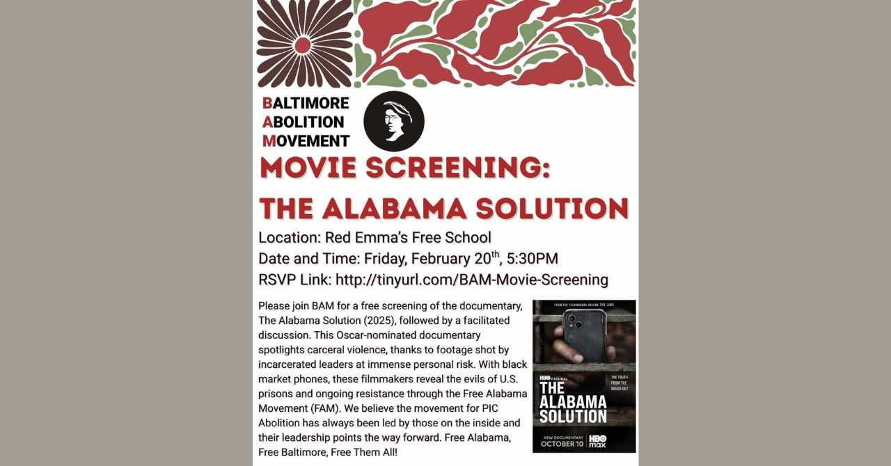 Movie Screening: The Alabama Solution with Baltimore Abolition Movement (BAM) 