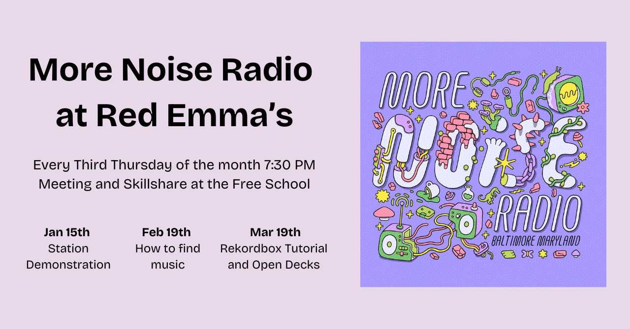 More Noise Radio Meeting & Skill Share February