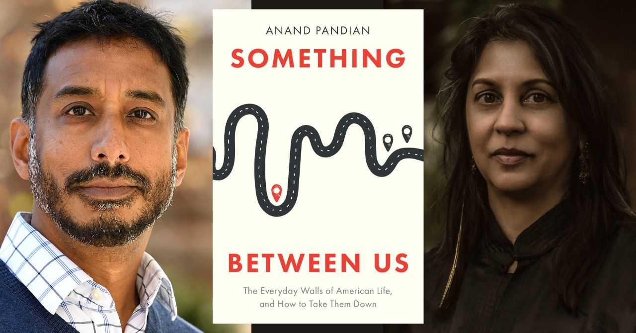 Anand Pandian presents "Something Between Us: The Everyday Walls of American Life, and How to Take Them Down" in conversation w/Sonia Shah