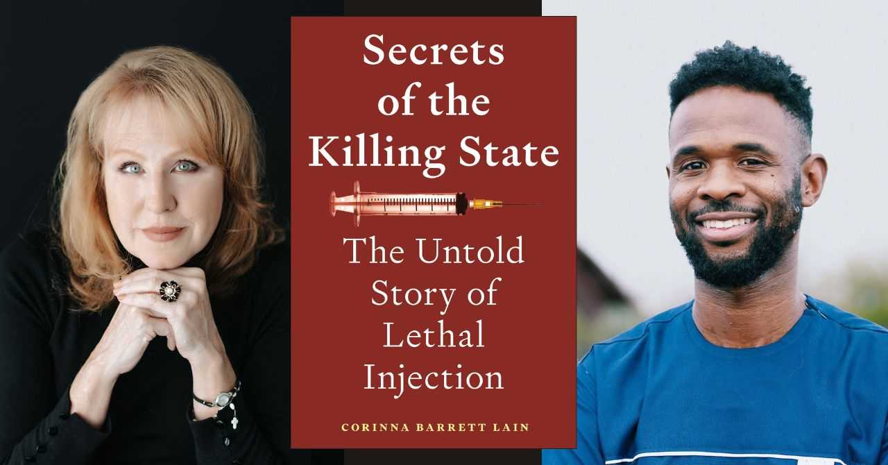 Corinna Barrett Lain presents "Secrets of the Killing State: The Untold Story of Lethal Injection" in conversation w/ Omavi Shukur