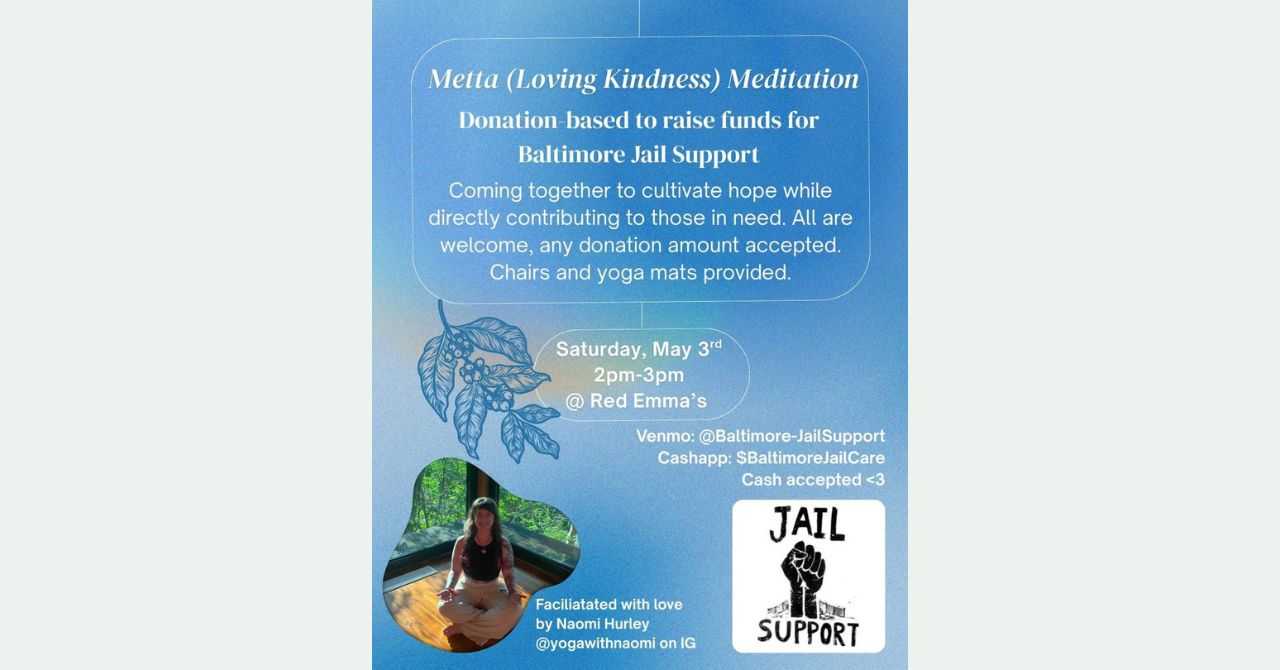 Metta Meditation for Baltimore Jail Support