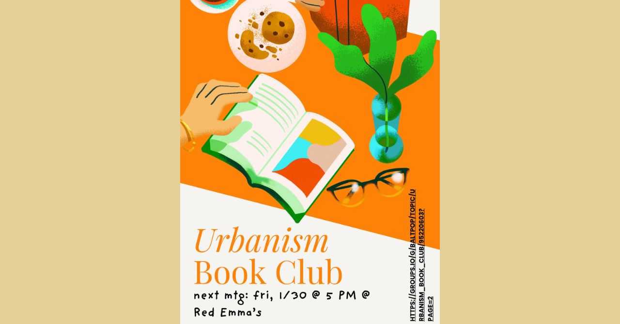 Urbanism Book Club with BaltPOP (Baltimoreans for People-Oriented Places)