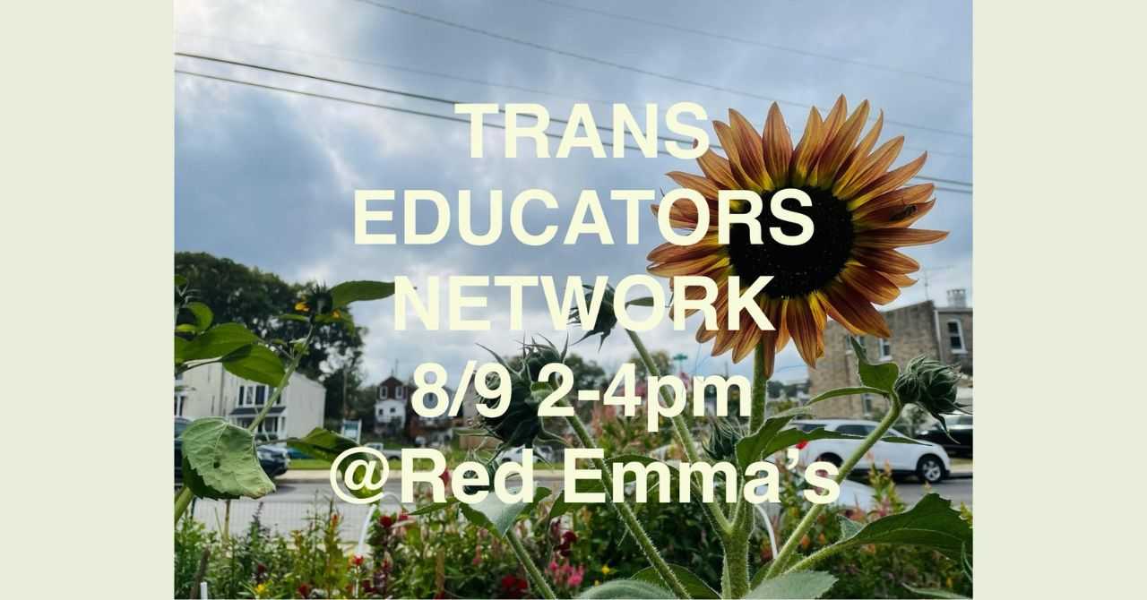 Trans Educators Network August 2025
