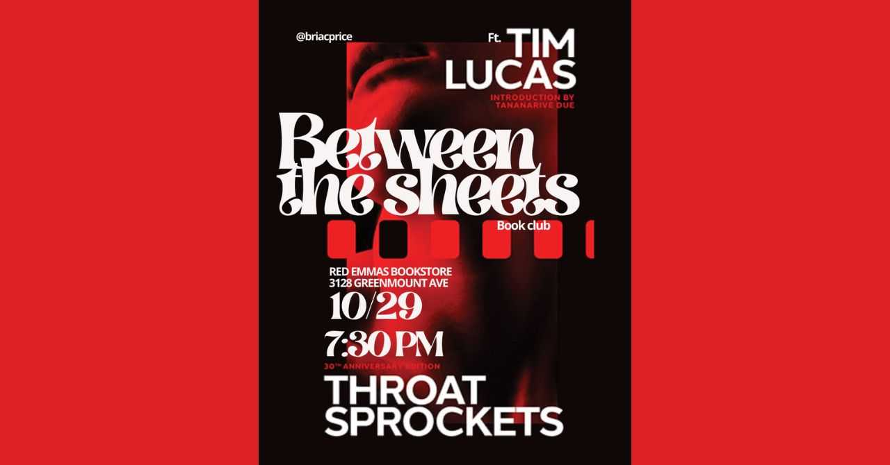 Between the Sheets Book Club: THROAT SPROCKETS by Tim Lucas 