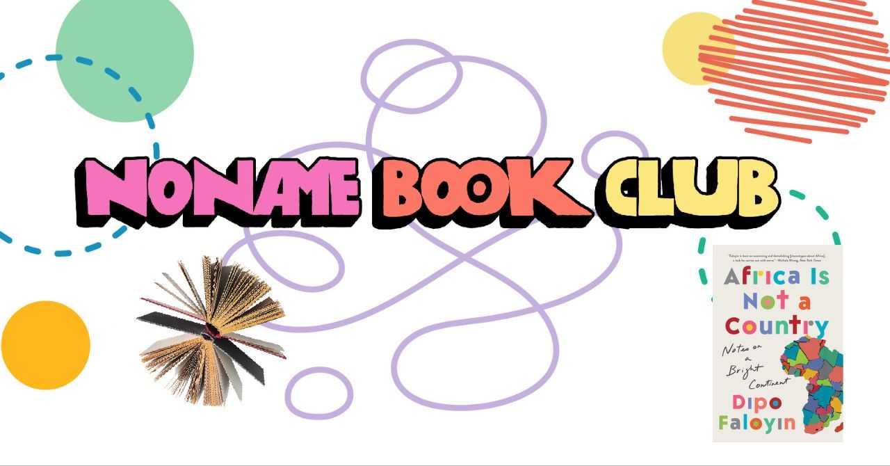 Noname Book Club: "Africa is Not a Country"